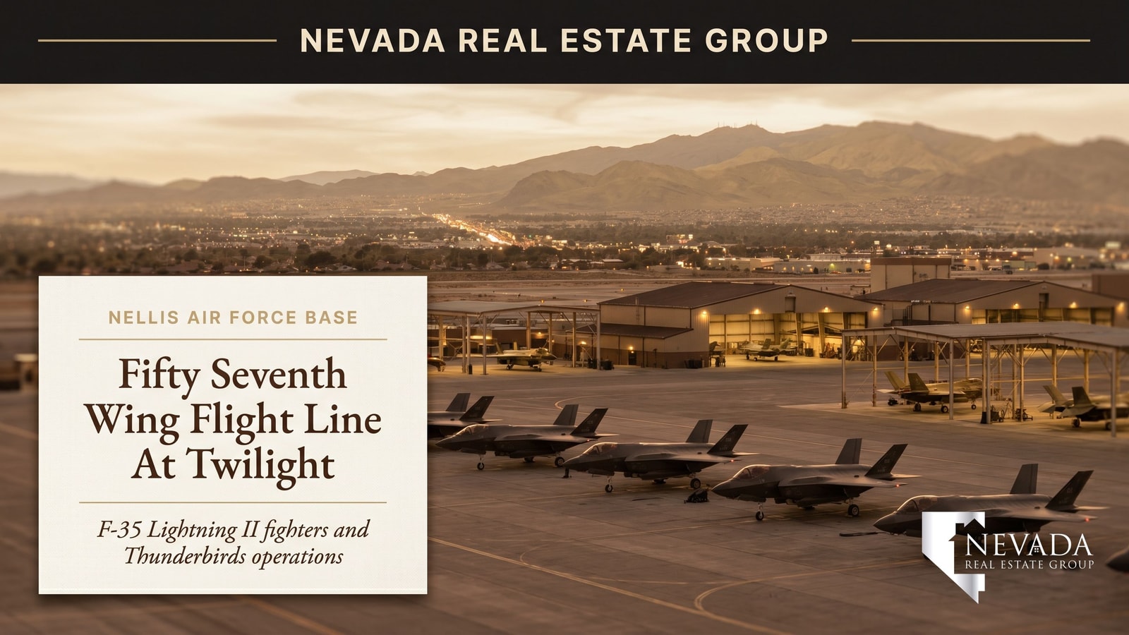Nellis Air Force Base flight line with F-35 Lightning II aircraft on the apron — the duty location PCS arriving airmen report to on day one